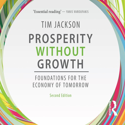 Prosperity without Growth, Tim Jackson