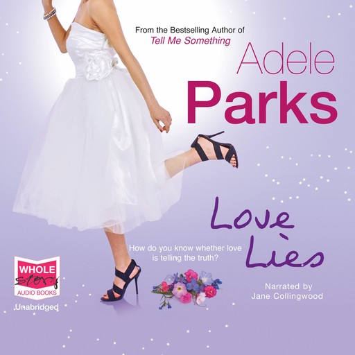 Love Lies, Adele Parks