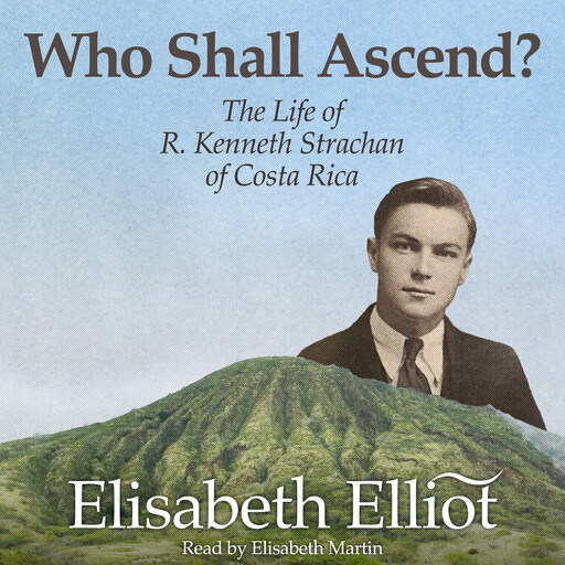 Who Shall Ascend?, Elisabeth Elliot