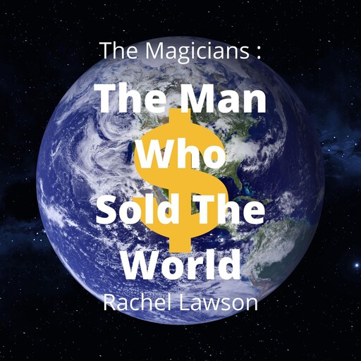 The Man Who Sold The World, Rachel Lawson