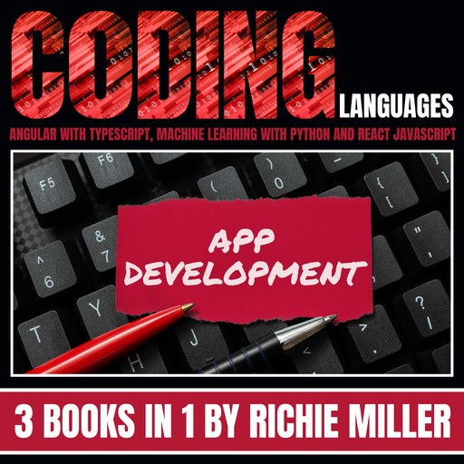 Coding Languages: 3 Books In 1, Richie Miller