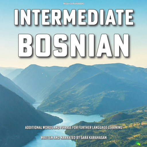 Intermediate Bosnian, Sara Karahasan