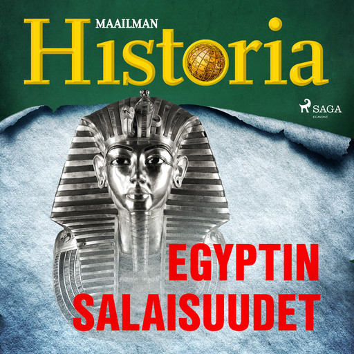 Egyptin salaisuudet, Maailman Historia