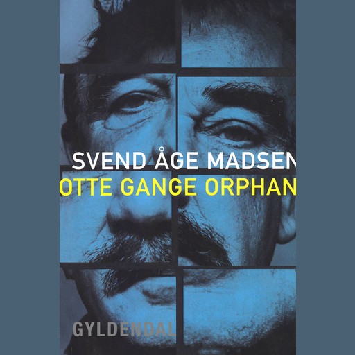 otte gange orphan, Svend Åge Madsen