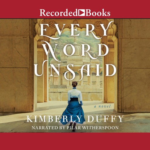 Every Word Unsaid, Kimberly Duffy