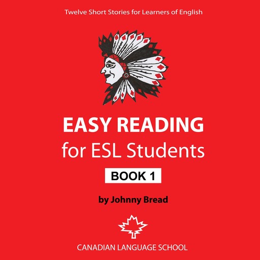Easy Reading for ESL Students: Book 1, Johnny Bread