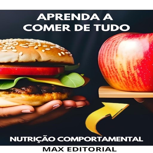Aprenda a Comer de Tudo, Max Editorial