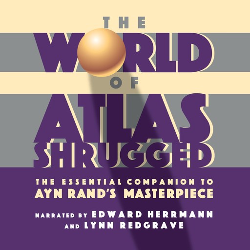 The World of Atlas Shrugged, Objectivist Center
