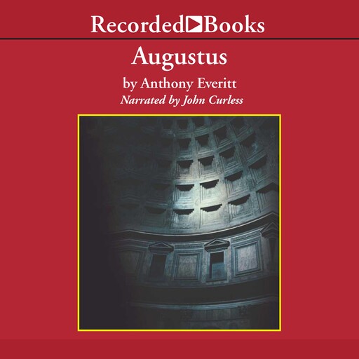 Augustus, Anthony Everitt