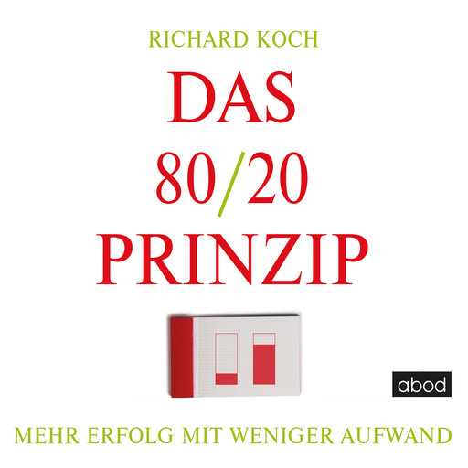 Das 80/20-Prinzip, Richard Koch