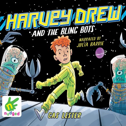 Harvey Drew and the Bling Bots, Cas Lester