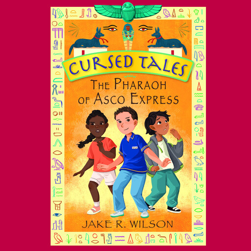 Cursed Tales: The Pharaoh of Asco Express, Jake Wilson