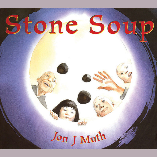 Stone Soup, Jon J Muth