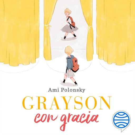 Grayson con gracia, Ami Polonsky