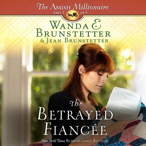 The Betrayed Fiancee, Wanda E Brunstetter, Jean Brunstetter
