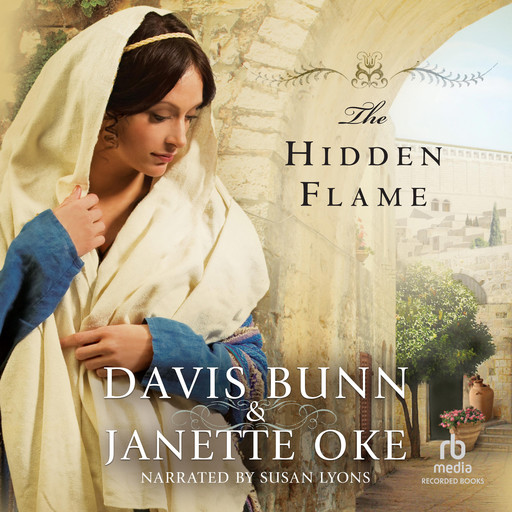 The Hidden Flame, Janette Oke, T. Davis Bunn