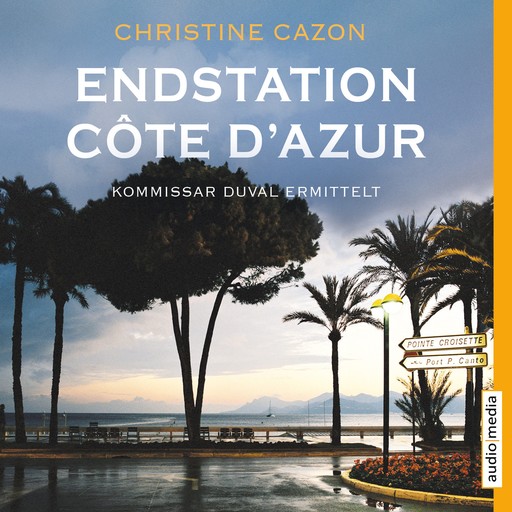 Endstation Côte d'Azur (gekürzt), Christine Cazon