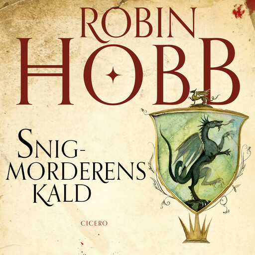 Snigmorderens kald, Robin Hobb