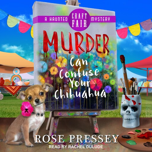 Murder Can Confuse Your Chihuahua, Rose Pressey