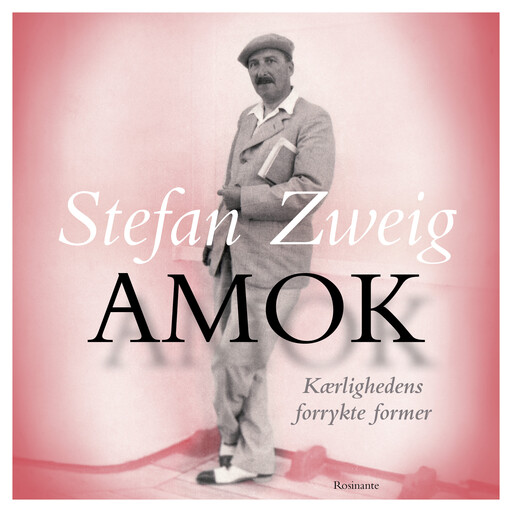 Amok, Stefan Zweig
