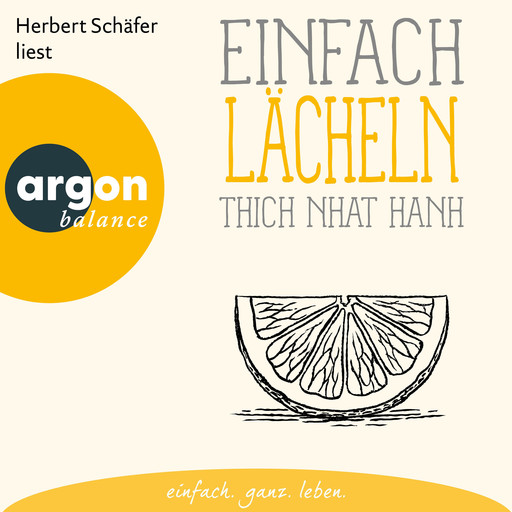 Einfach lächeln, Thich Nhat Hanh