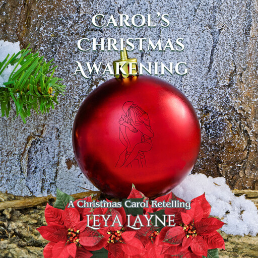 Carol's Christmas Awakening, Leya Layne