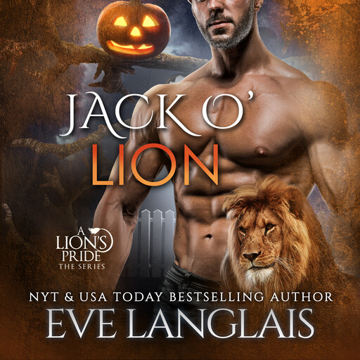 Jack O’ Lion, Eve Langlais