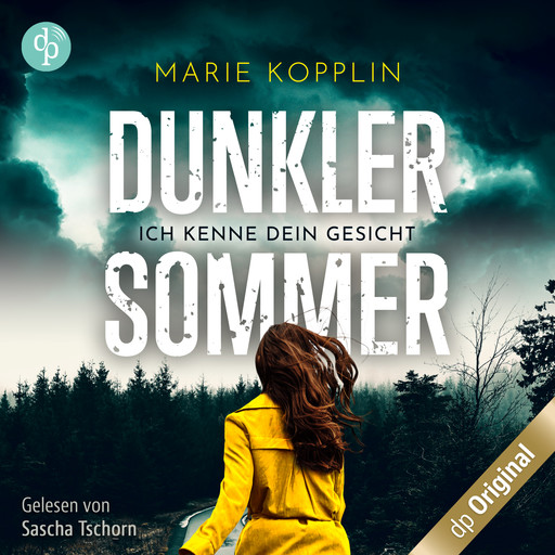 Dunkler Sommer - Ich kenne dein Gesicht (Ungekürzt), Marie Kopplin