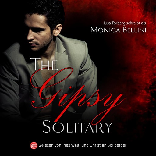 The Gipsy Solitary, Lisa Torberg, Monica Bellini