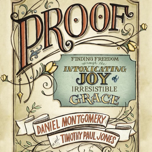 PROOF, Timothy Paul Jones, Daniel Montgomery