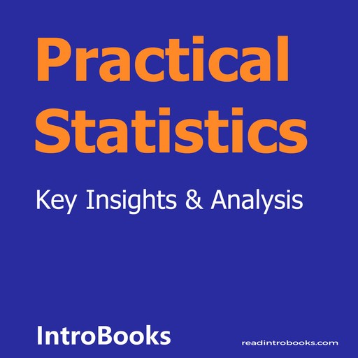 Practical Statistics, Introbooks Team