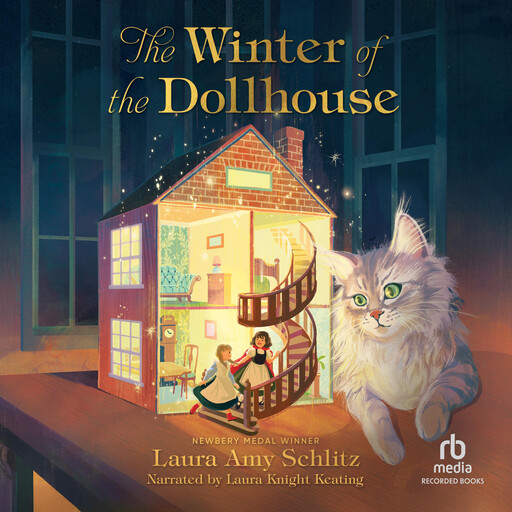 The Winter of the Dollhouse, Laura Amy Schlitz