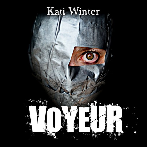 Voyeur, Kati Winter