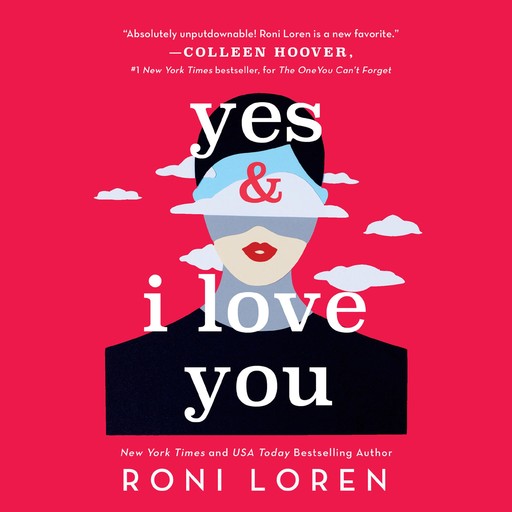 Yes & I Love You, Roni Loren