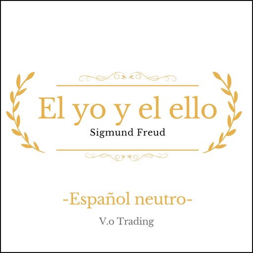 El yo y el ello, Sigmund Freud