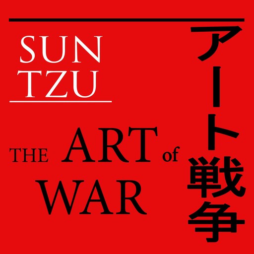 The Art of War, Sun Tzu