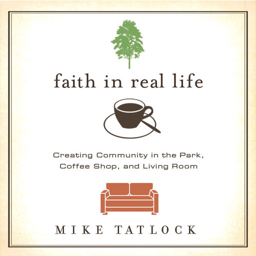 Faith in Real Life, Mike Tatlock