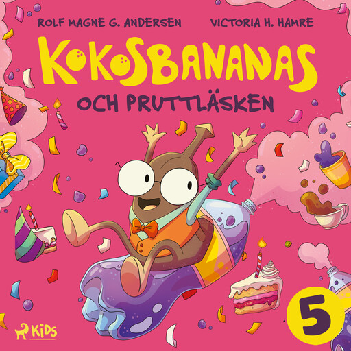 Kokosbananas och pruttläsken, Rolf Magne G. Andersen