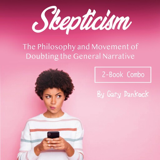 Skepticism, Gary Dankock