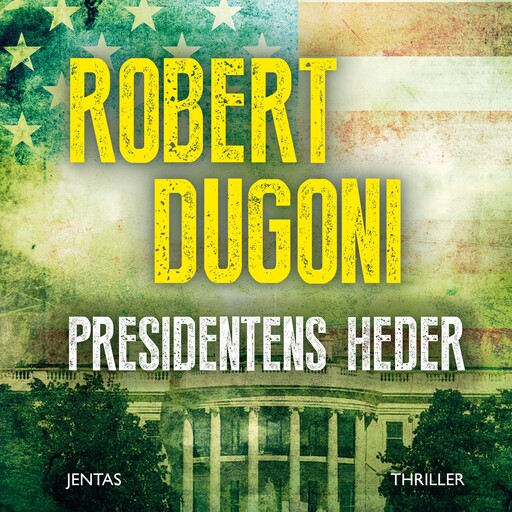 Presidentens heder, Robert Dugoni