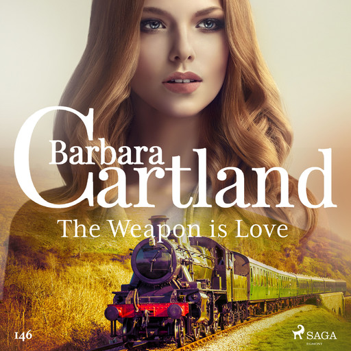 The Weapon is Love (Barbara Cartland's Pink Collection 146), Barbara Cartland