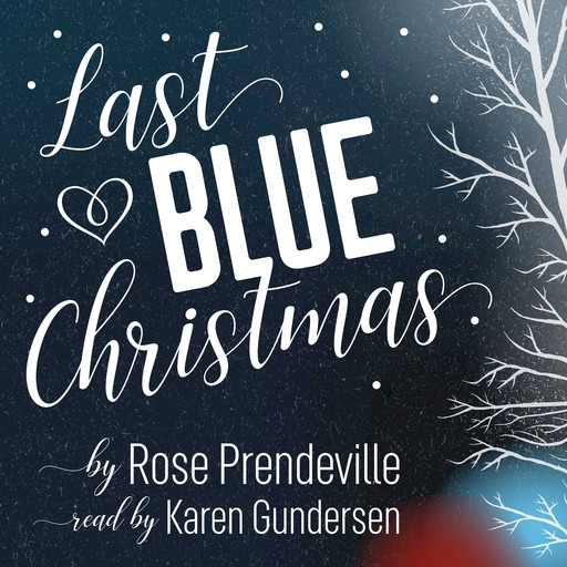 Last Blue Christmas, Rose Prendeville