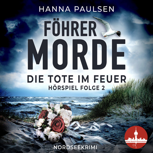 Föhrer Morde, Folge 2: Die Tote im Feuer, Hanna Paulsen