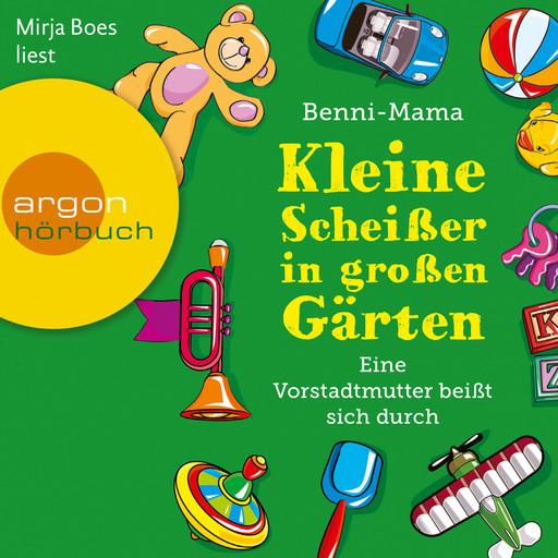 Kleine Scheißer in großen Gärten - Eine Vorstadtmutter schlägt sich durch (Gekürzt), Benni-Mama