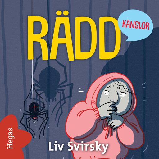 Rädd, Liv Svirsky