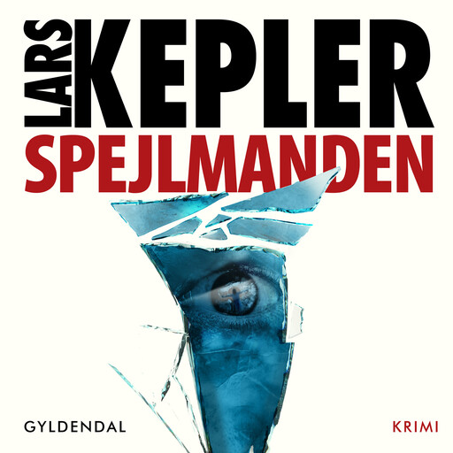 Spejlmanden, Lars Kepler