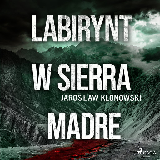 Labirynt w Sierra Madre, Jarosław Klonowski
