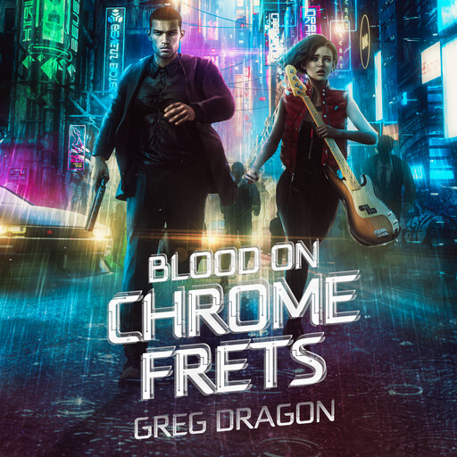 Blood on Chrome Frets, Greg Dragon
