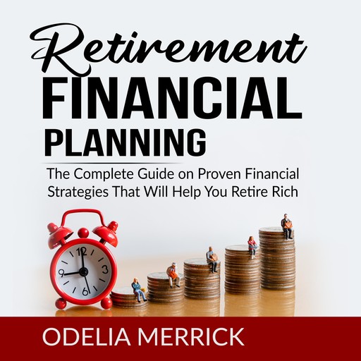 Retirement Financial Planning, Odelia Merrick