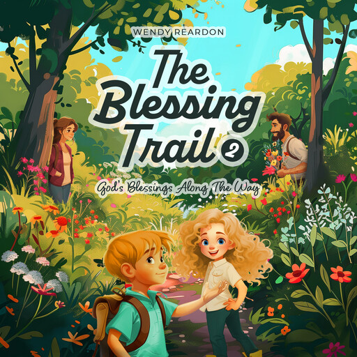 The Blessing Trail 2, Wendy Reardon